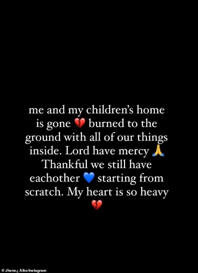 She took to her Instagram to share the news, writing: 'My kids and I's house went missing (heartbreak emoji) burned to the ground with all our stuff inside. Lord have mercy (prayer hands emoji) Thankful that we still have each other (blue heart emoji) starting from scratch. My heart is so heavy (heartbreak emoji)'