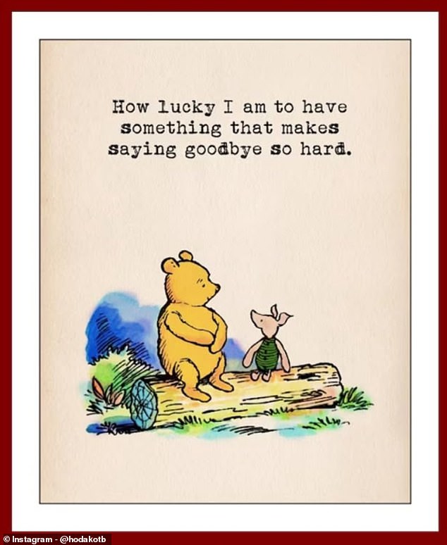 She also posted this famous quote from Winnie the Pooh, which left Jenna Bush Hager 